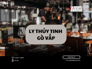 Mua ly thủy tinh giá rẻ tại Gò Vấp