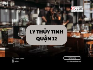 Mua ly thủy tinh giá rẻ tại quận 12