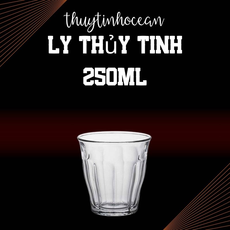Ly Thủy Tinh 250ml Ly Thủy Tinh 250ml